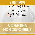 (LP Vinile) Blow Fly - Blow Fly'S Disco Party lp vinile di Blow Fly