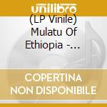 (LP Vinile) Mulatu Of Ethiopia - Mulatu Of Ethiopia vinile