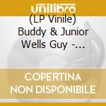 (LP Vinile) Buddy & Junior Wells Guy - Chicago Blues Festival 1964 vinile