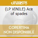 (LP VINILE) Ace of spades lp vinile di Motorhead
