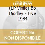 (LP Vinile) Bo Diddley - Live 1984 lp vinile
