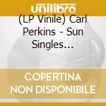 (LP Vinile) Carl Perkins - Sun Singles Collection vinile