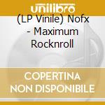 (LP Vinile) Nofx - Maximum Rocknroll vinile