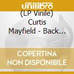 (LP Vinile) Curtis Mayfield - Back To The World vinile