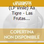 (LP Vinile) Aa Tigre - Las Frutas Amarilla vinile