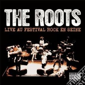 Live au festival rock en seine cd musicale di The Roots