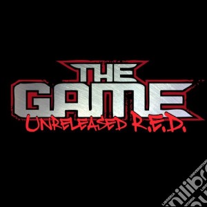Game (The) - Unreleased R.e.d. cd musicale di The Game