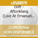 Grift - Aftonklang (Live At Emanuel Vigeland Mausoleum) cd