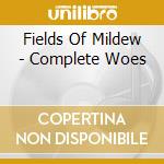 Fields Of Mildew - Complete Woes cd