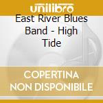 East River Blues Band - High Tide cd