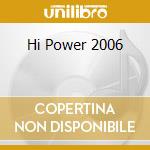Hi Power 2006 cd