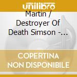 Martin / Destroyer Of Death Simson - Eternal Reign