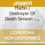 Martin / Destroyer Of Death Simson - Eternal Reign cd