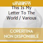 This Is My Letter To The World / Various cd