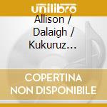 Allison / Dalaigh / Kukuruz Quartet - Breathing Remembering Dissol cd