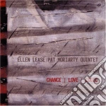 Lease,Ellen/Moriarty Pat Quintet - Chance/Love/Logic cd