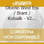Oberlin Wind Ens / Brant / Kobialk - V2 Henery Brant Collection: Brant cd
