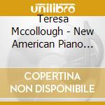 Teresa Mccollough - New American Piano Music cd