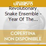 Revolutionary Snake Ensemble - Year Of The Snake