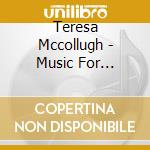 Teresa Mccollugh - Music For Hammers & Sticks cd