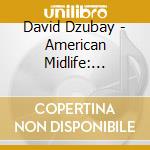 David Dzubay - American Midlife: Dzubay cd