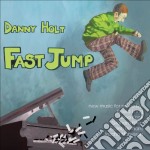 Danny Holt - Fast Jump
