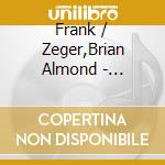Frank / Zeger,Brian Almond - Portraits & Elegies cd