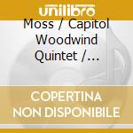 Moss / Capitol Woodwind Quintet / Osinchuk - New Paths (2 Cd) cd musicale di Moss / Capitol Woodwind Quintet / Osinchuk