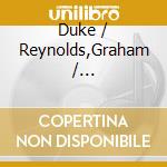 Duke / Reynolds,Graham / Quesada,Adrain Ellington - Duke: Three Portraits Of Ellington cd
