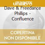 Dave & Freedance Phillips - Confluence cd