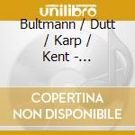 Bultmann / Dutt / Karp / Kent - Troubadour Blue cd