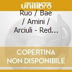 Ruo / Bae / Amini / Arciuli - Red Rain cd