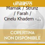 Mamak / Strunz / Farah / Cinelu Khadem - The Road cd