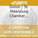 Dunne / St. Petersburg Chamber Philharmonic - Timothy Dunne: Metaphrase cd