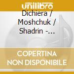 Dichiera / Moshchuk / Shadrin - Letters & Fantasies cd musicale di Dichiera / Moshchuk / Shadrin