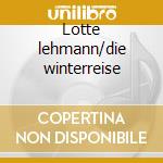 Lotte lehmann/die winterreise cd