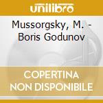 Mussorgsky, M. - Boris Godunov cd musicale di Mussorgsky, M.