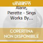 Alarie, Pierette - Sings Works By Debussy.. cd