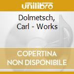 Dolmetsch, Carl - Works cd