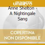 Anne Shelton - A Nightingale Sang cd