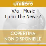 V/a - Music From The New.-2 cd