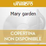 Mary garden cd