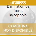 Damnation de faust, la/coppola cd