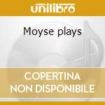 Moyse plays cd