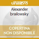 Alexander brailowsky cd