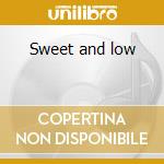 Sweet and low cd