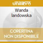 Wanda landowska cd