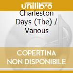 Charleston Days (The) / Various cd
