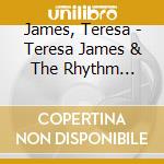 James, Teresa - Teresa James & The Rhythm Tramps - Come On Home [Cd] cd