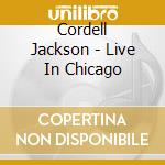 Cordell Jackson - Live In Chicago cd